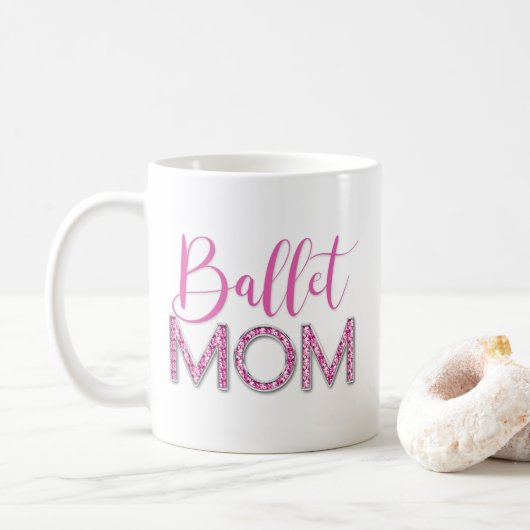 Girl Pink Ballet Mama Sparkle Diamond Typografie Kaffeetasse (Mit Donut)