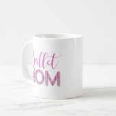 Girl Pink Ballet Mama Sparkle Diamond Typografie Kaffeetasse (Vorderseite Links)
