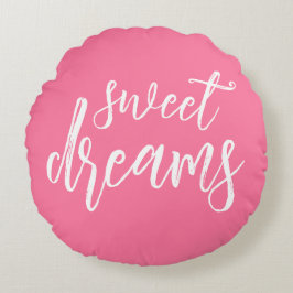 Girl Pink Sweet Dreams Handschrift Rundkissen Rundes Kissen