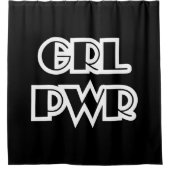 Girl Power, Grl Pwr Duschvorhang (Vorderseite)