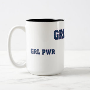 Girl Power - GRL PWR Zweifarbige Tasse