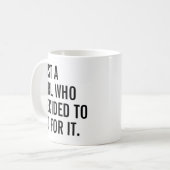 Girl-Power | Nur ein Mädchen, das sich entschieden Kaffeetasse (Vorderseite Links)