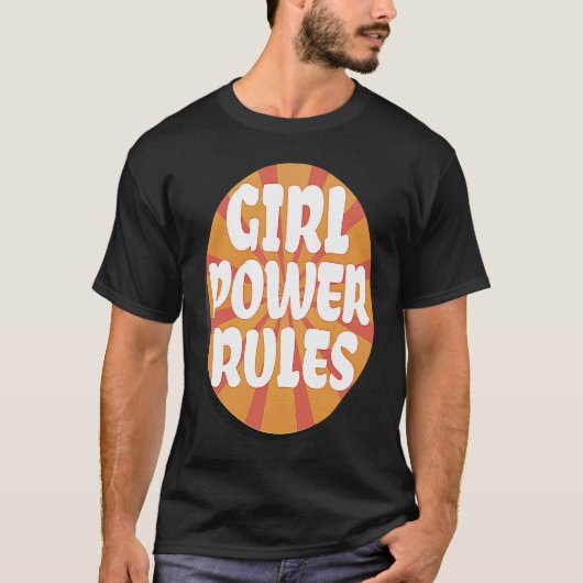 Girl Power Rules Positivity Female Gender Equality T-Shirt (Vorderseite)