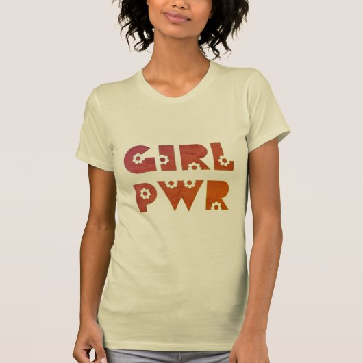 Girl Power T - Shirt (Vorderseite)