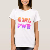 Girl Power T - Shirt (Vorderseite)