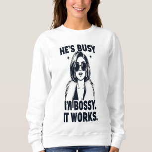 Girl Power T-Shirt I Bossy Ehefrau T-Shirt I Coupl Sweatshirt