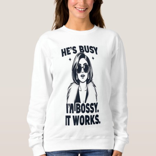 Girl Power T-Shirt I Bossy Ehefrau T-Shirt I Coupl Sweatshirt (Vorderseite)