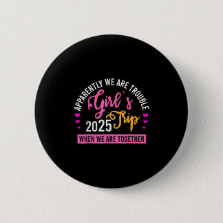 Girl’s Trip 2025 Summer Beach Weekend Vacation Wom Button