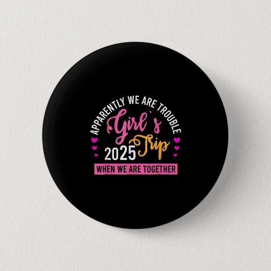 Girl’s Trip 2025 Summer Beach Weekend Vacation Wom Button (Vorderseite)