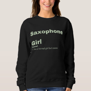 Girl - Saxophon Sweatshirt
