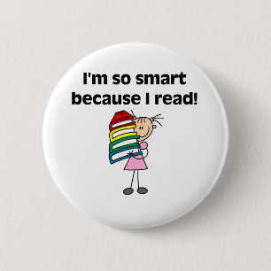 Girl Smart weil ich lese Button