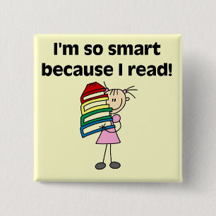 Girl Smart, weil ich Tshirts und Geschenke lese Button