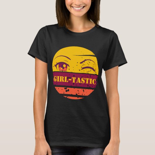 "Girl-tastic" T - Shirt von Frauen | Spaß, stilvol (Vorderseite)