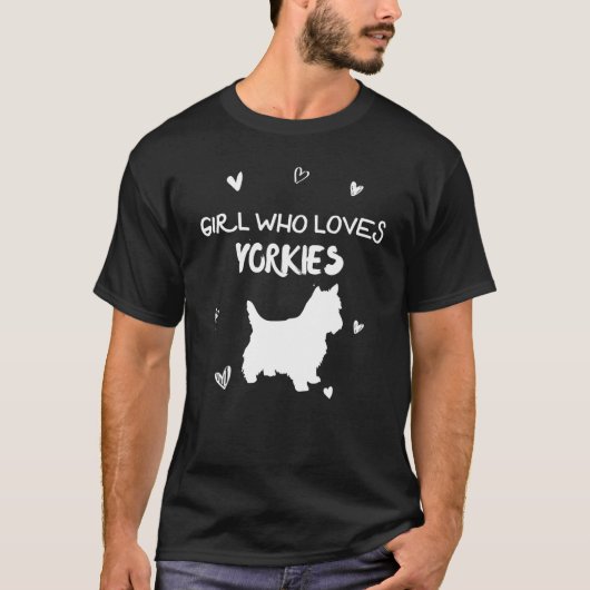 Girl Who Lieben Yorkies Yorkshire Terrier Dog T-Shirt (Vorderseite)