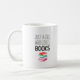 Girl Who Loves Books Kaffeetasse