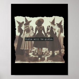 Girl wird Girl Funny Hexe Halloween Vibes Femi Poster