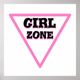 Girl Zone Road Sign Poster
