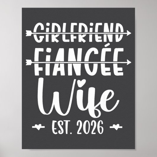 Girlfriend Fiance Wife 2026 Just Married Wedding H Poster (Vorne)