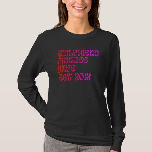 Girlfriend Fiance Wife Est 2013 Wedding Anniversar T-Shirt (Vorderseite)