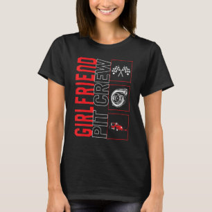 Girlfriend Pit Crew Racing Rennfahrer Racecar T-Shirt