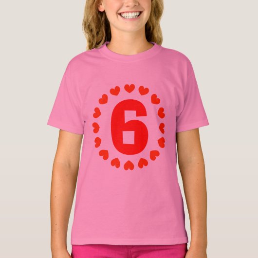 Girls 6th Birthday Number 6 with hearts T-Shirt (Vorderseite)