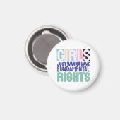 Girls And Fundamental Rights Magnet (Vorderseite/Rückseite)