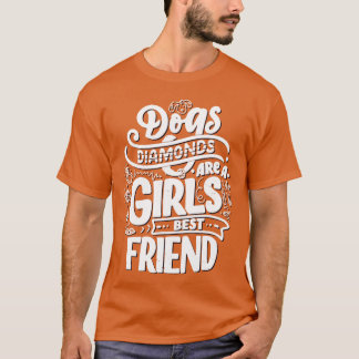Girls Best Friend ist ein Hund Vintag T-Shirt