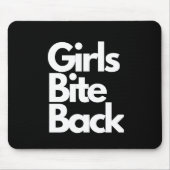 "Girls Bite Back" Funny Mouse Pads Mousepad (Vorne)