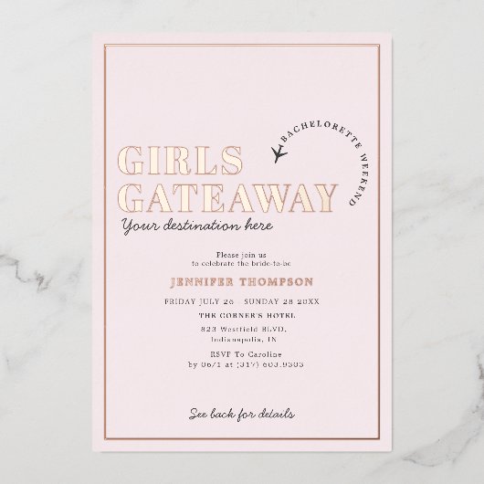 Girls Blush Bachelorette Wochenende Rose Gold Folieneinladung (Vorderseite)
