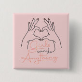 Girls Can Do Anything Button (Vorderseite)