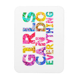 Girls Can Do Everything motivational daughter  Magnet