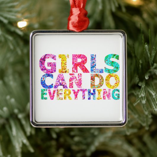 Girls Can Do Everything motivational daughter  Ornament Aus Metall (Baum)