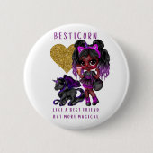 Girls Friend Geschenk Black Unicorn Besticorn Magi Button (Vorderseite)