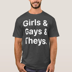 Girls Gays und Theys LGBT Funny Enby Spaß T-Shirt