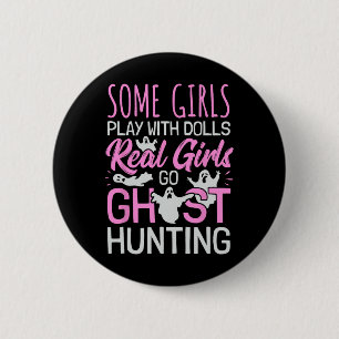Girls Geist Jagd Frauen Paranormal Invasion Button