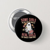 Girls Go Geist Jagd Paranormale Adventure Ghost Button (Vorne & Hinten)