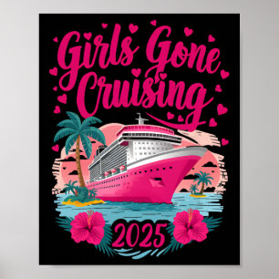 Girls Gone Cruising 2025 Frauen Kreuzfahrt Urlaub  Poster