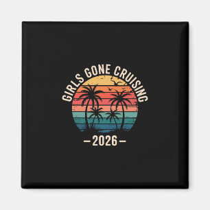 Girls Gone Cruising 2026 Palmen Kreuzfahrt Urlaub Magnet