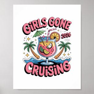 Girls Gone Cruising 2026 Trink Kreuzfahrt Urlaub T Poster