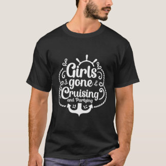 Girls Gone Cruising and Partying Cruise Squad 2024 T-Shirt