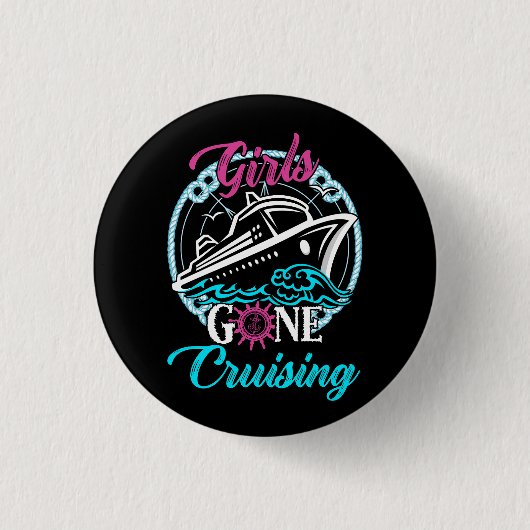 Girls Gone Cruising Cruises Lovers Bootsführer Anc Button (Vorderseite)