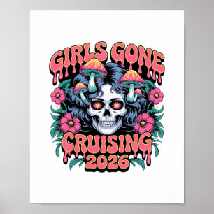 Girls Gone Cruising Frauen Totenkopf Skelett 2026  Poster