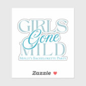 Girls Gone Mild - Custom Bachelorette Design Aufkleber (Blatt)