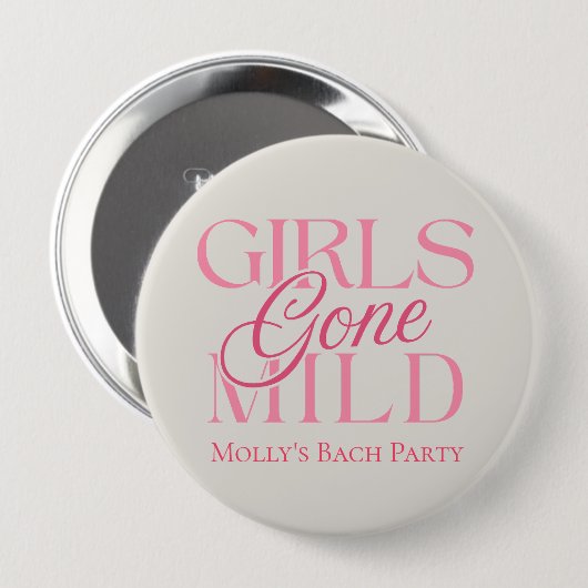 Girls Gone Mild - Custom Bachelorette Design Button (Vorne & Hinten)