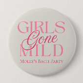 Girls Gone Mild - Custom Bachelorette Design Button (Vorderseite)
