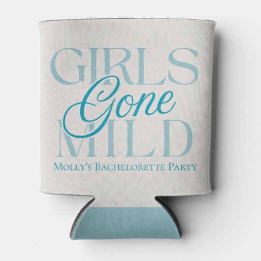 Girls Gone Mild - Custom Bachelorette Design Dosenkühler (Vorderseite)