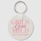 Girls Gone Mild - Custom Bachelorette Design Schlüsselanhänger (Vorderseite)