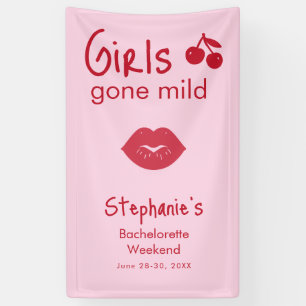 Girls Gone Mild Pink und Cherry Red Junggesellinne Banner