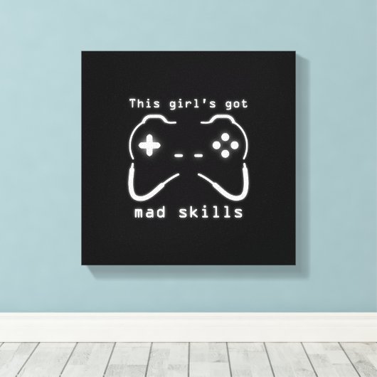 Girl's Got Mad Skills Video Game Controller Leinwa Leinwanddruck (Insitu (Holzboden))