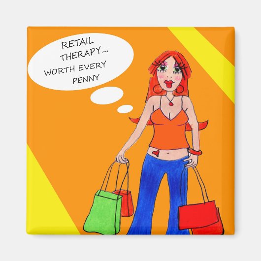 Girls Gotta Shop Magnet (Vorne)